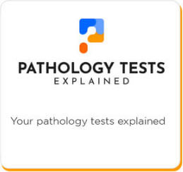 Pathology Tests Explained